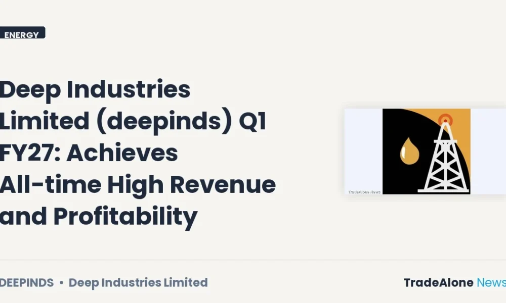 Deep Industries Limited Deepinds Q1 FY27 Results