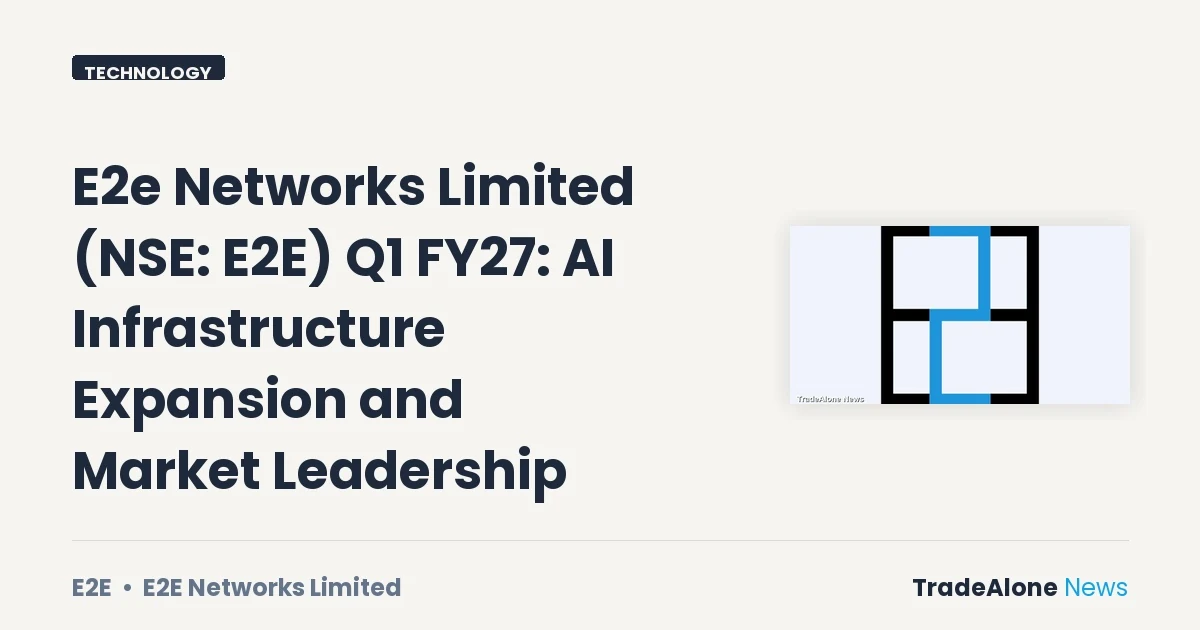E2e Networks Limited NSE E2E Q1 FY27 Results