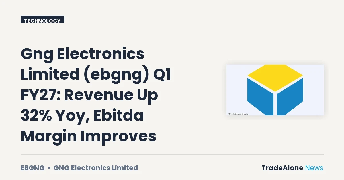 Gng Electronics Limited EBGNG Q1 FY27 Results