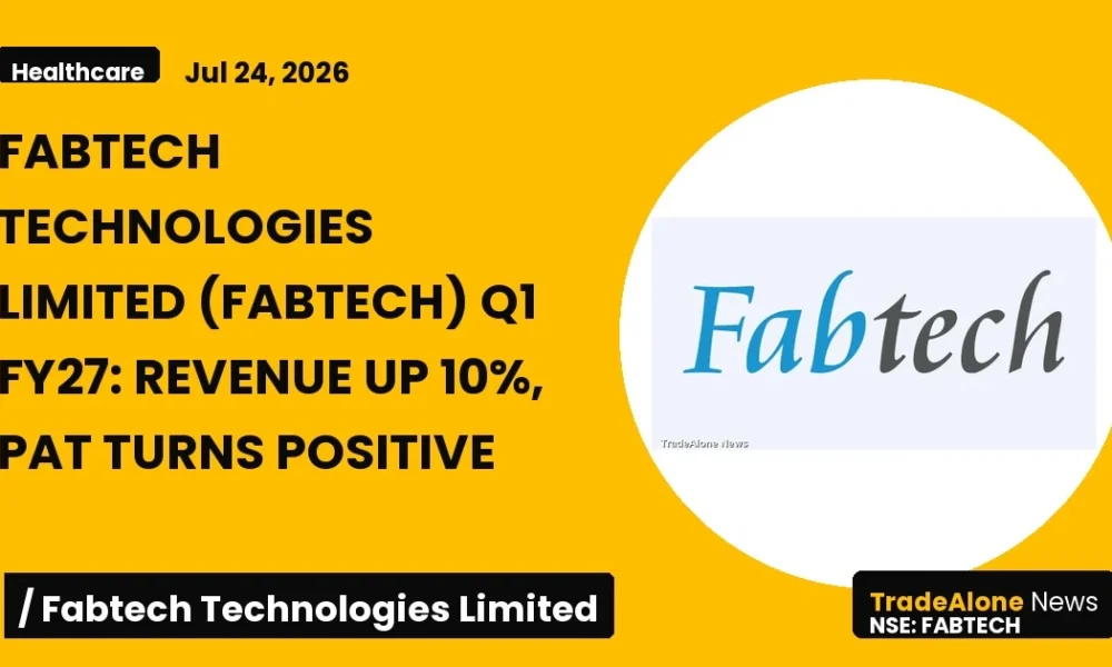 Fabtech Technologies Limited Fabtech Q1 FY27 Results