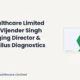 Fortis Healthcare Fortis Q3 FY26: Agilus Diagnostics Appoints Vijender Singh as CEO