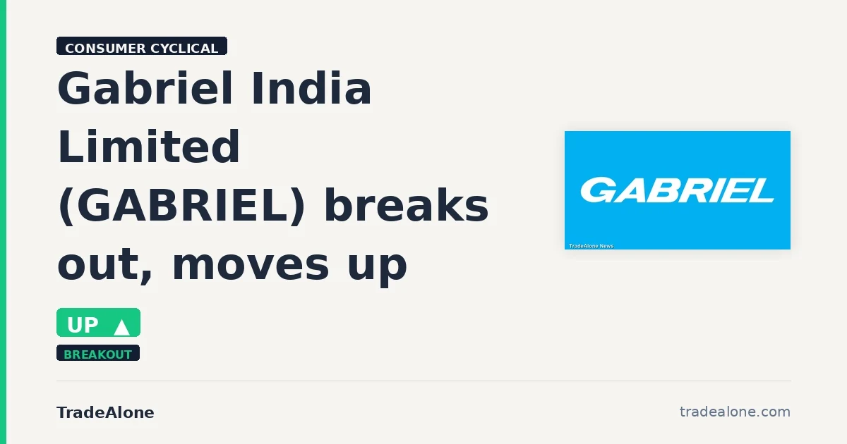 Gabriel India Limited GABRIEL breaks out