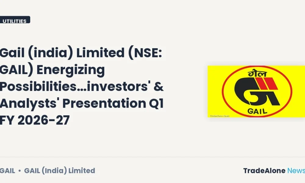 Gail (india) Limited Q1 FY 2026-27 Presentation
