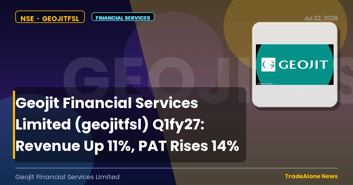 Geojit Financial Services Limited Geojitfsl Q1fy27 Results