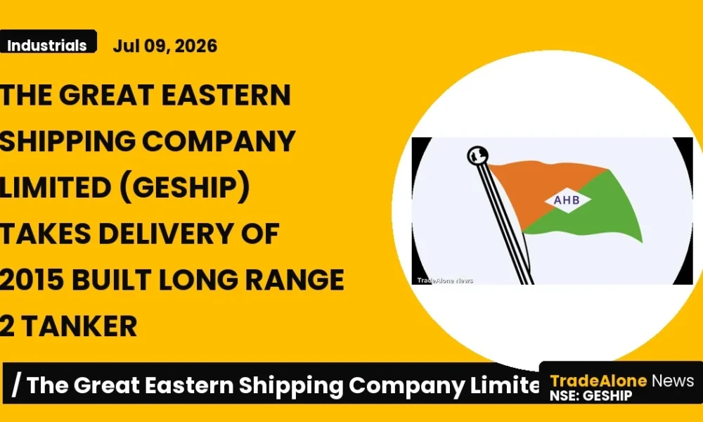 The Great Eastern Shipping Company Limited Geship Q1 FY27 Tanker Delivery