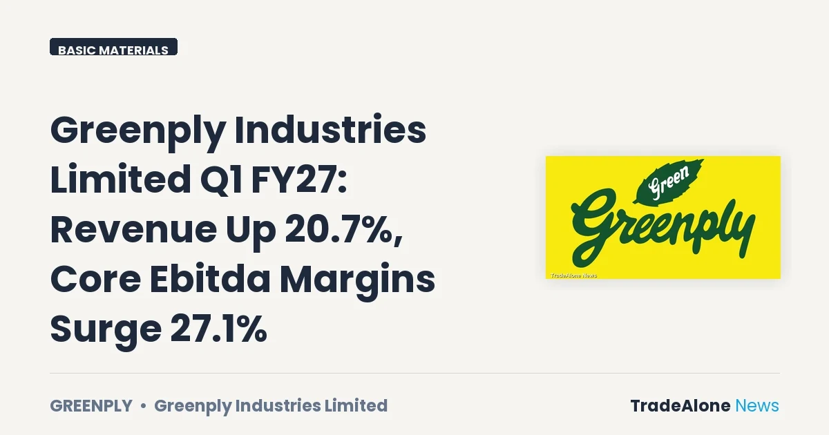 Greenply Industries Limited Q1 FY27 Results