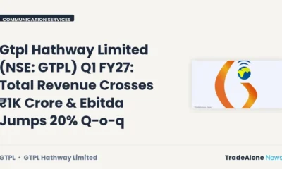 Gtpl Hathway Limited Q1 FY27 Results