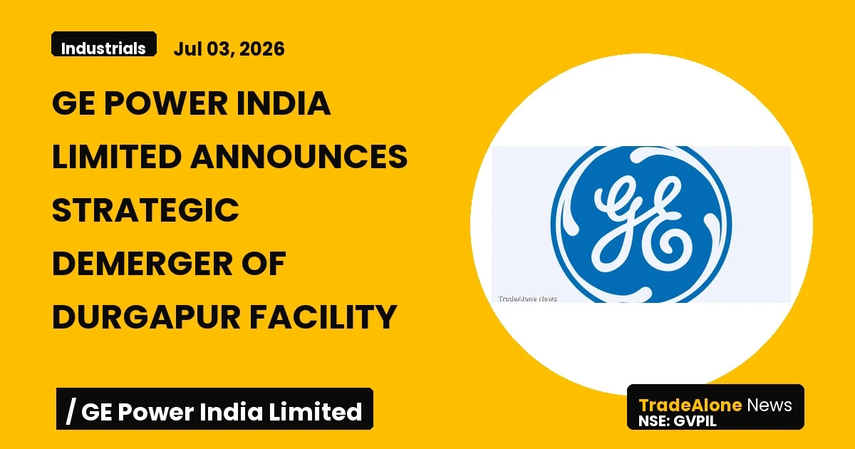 Ge Power India Limited GVPIL Strategic Demerger July 2026
