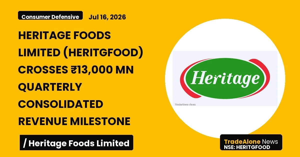 Heritage Foods Limited Heritgfood Q1fy27 Milestone