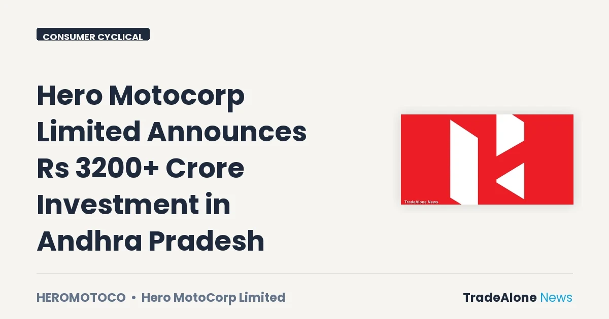 Hero Motocorp Limited Heromotoco Rs 3200+ Crore Investment Andhra Pradesh