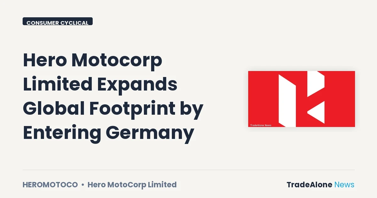 Hero Motocorp Limited Heromotoco Germany Entry July 2026