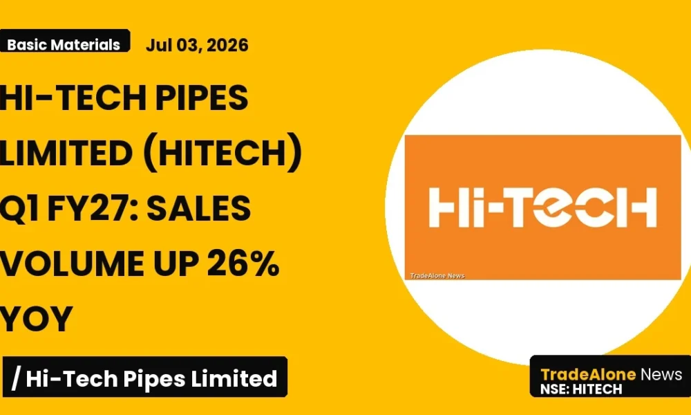 Hi-tech Pipes Limited Hitech Q1 FY27 Results