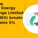 Indian Energy Exchange Limited IEX breaks out