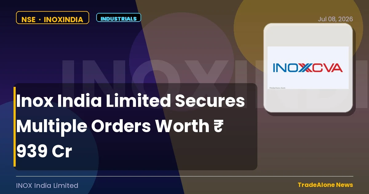 Inox India Limited NSE Inoxindia Orders ₹939 Cr