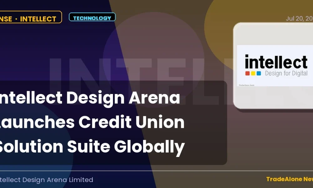 Intellect Design Arena Intellect Credit Union Solution Suite Launch
