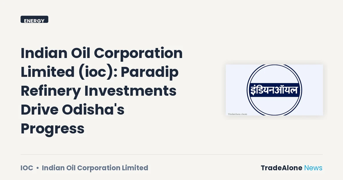 Indian Oil Corporation Limited IOC Q2 FY26 Paradip Refinery Investments