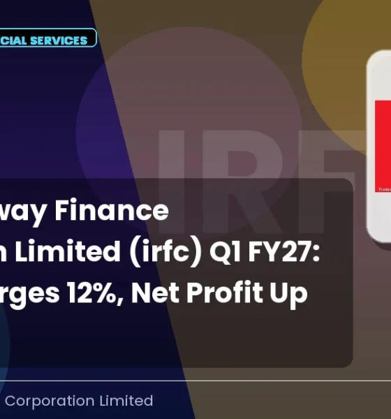 Indian Railway Finance Corporation Limited IRFC Q1 FY27 Results