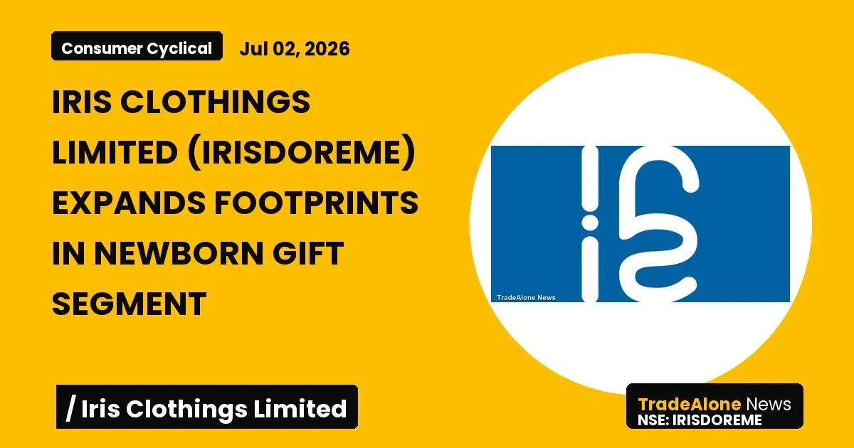 Iris Clothings Limited Irisdoreme Q2 FY26 Newborn Gift Segment