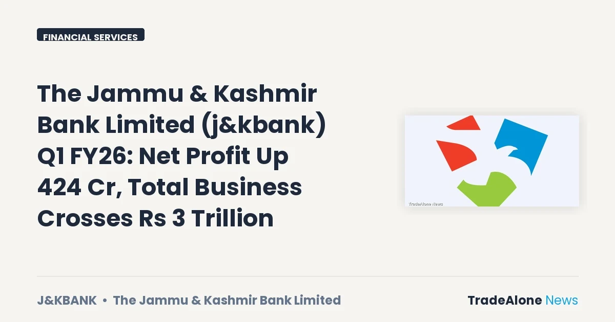 The Jammu & Kashmir Bank Limited J&kbank Q1 FY26 Net Profit