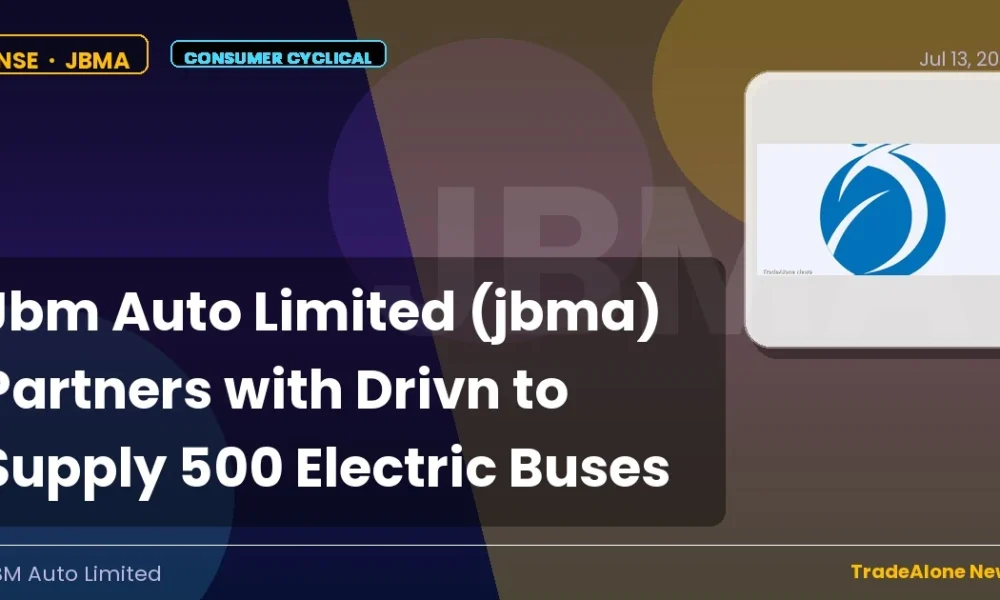 Jbm Auto Limited JBMA July 2026 Partnership