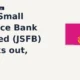 Jana Small Finance Bank Limited JSFB breakout
