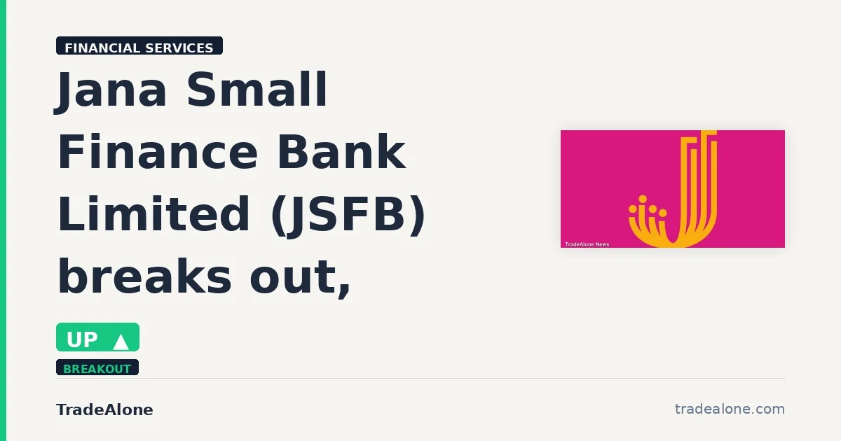 Jana Small Finance Bank Limited JSFB breakout