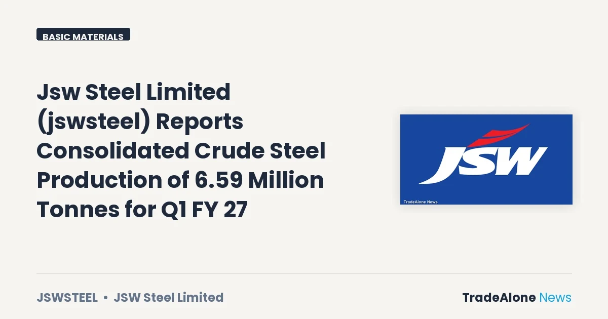 Jsw Steel Limited Jswsteel Q1 FY27 Crude Steel Production
