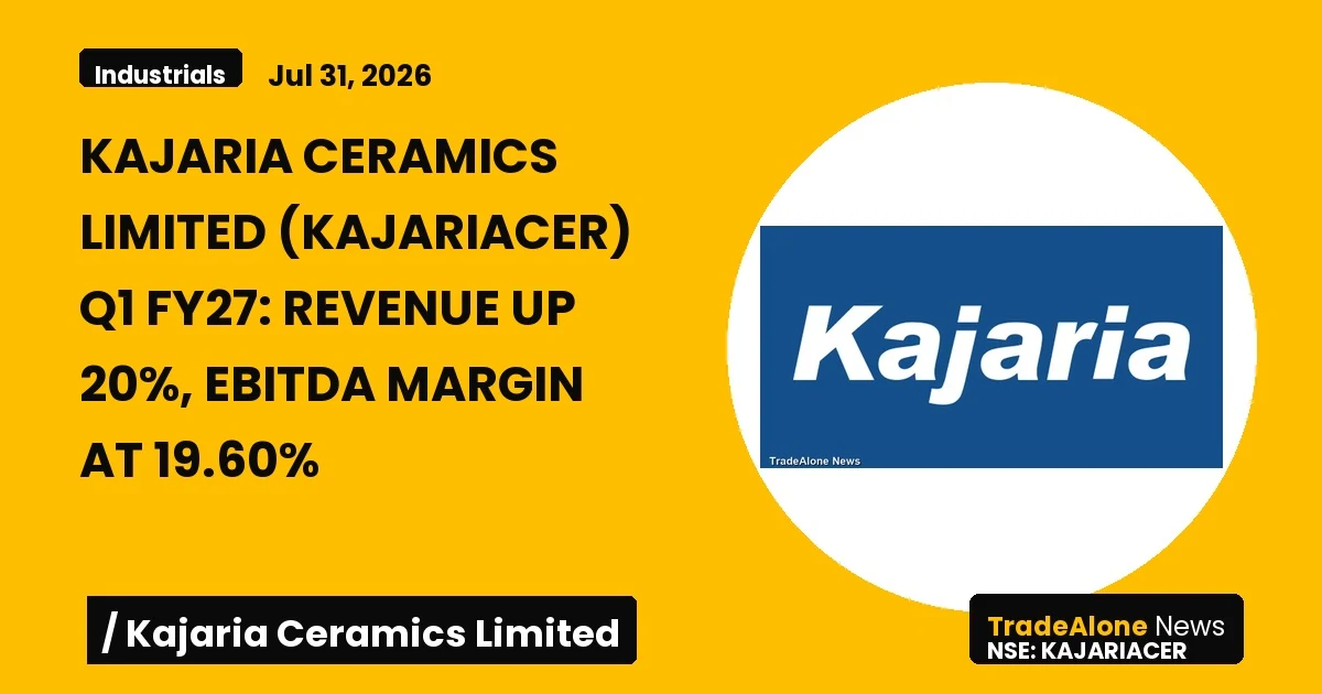 Kajaria Ceramics Limited Kajariacer Q1 FY27 Results