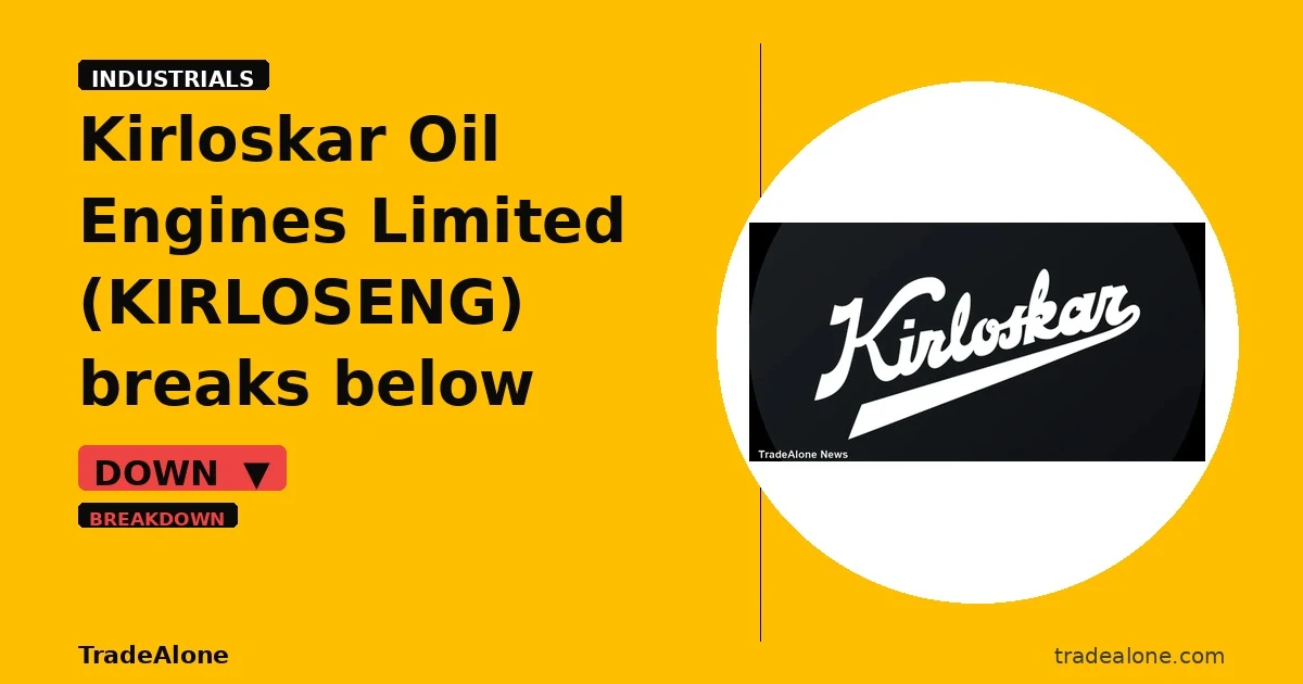 Kirloskar Oil Engines Limited KIRLOSENG breaks below support