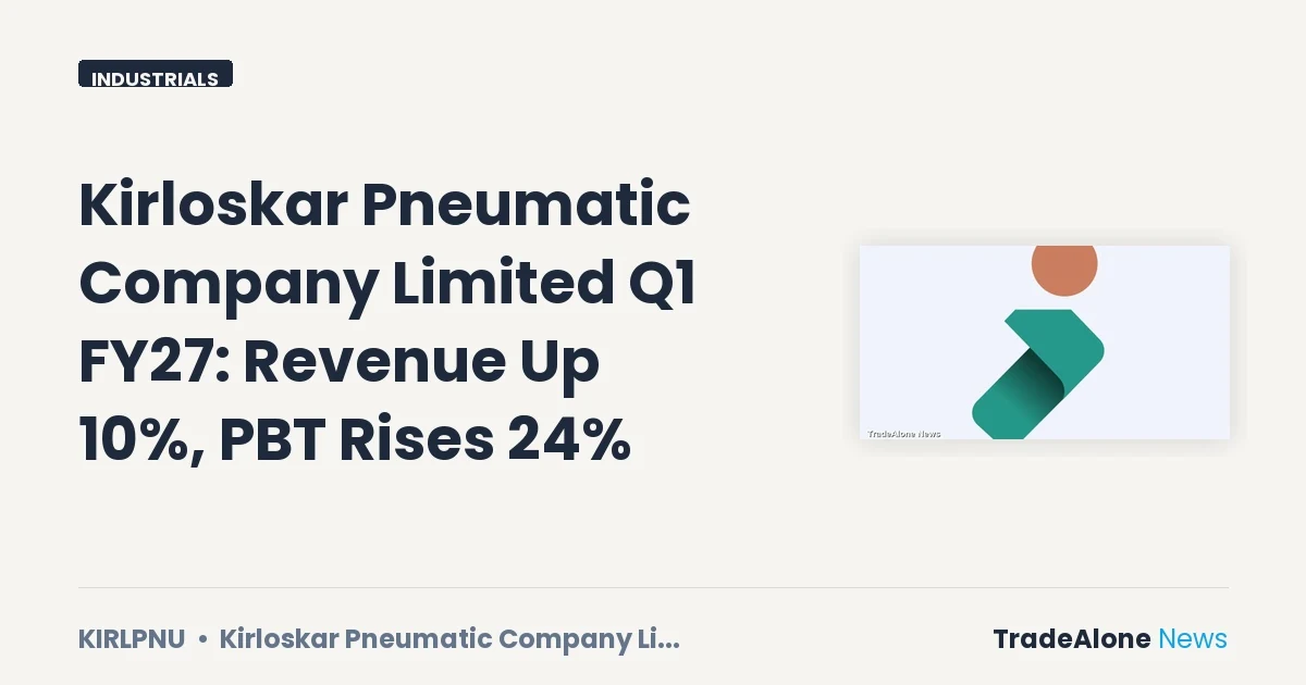Kirloskar Pneumatic Company Limited Q1 FY27 Results