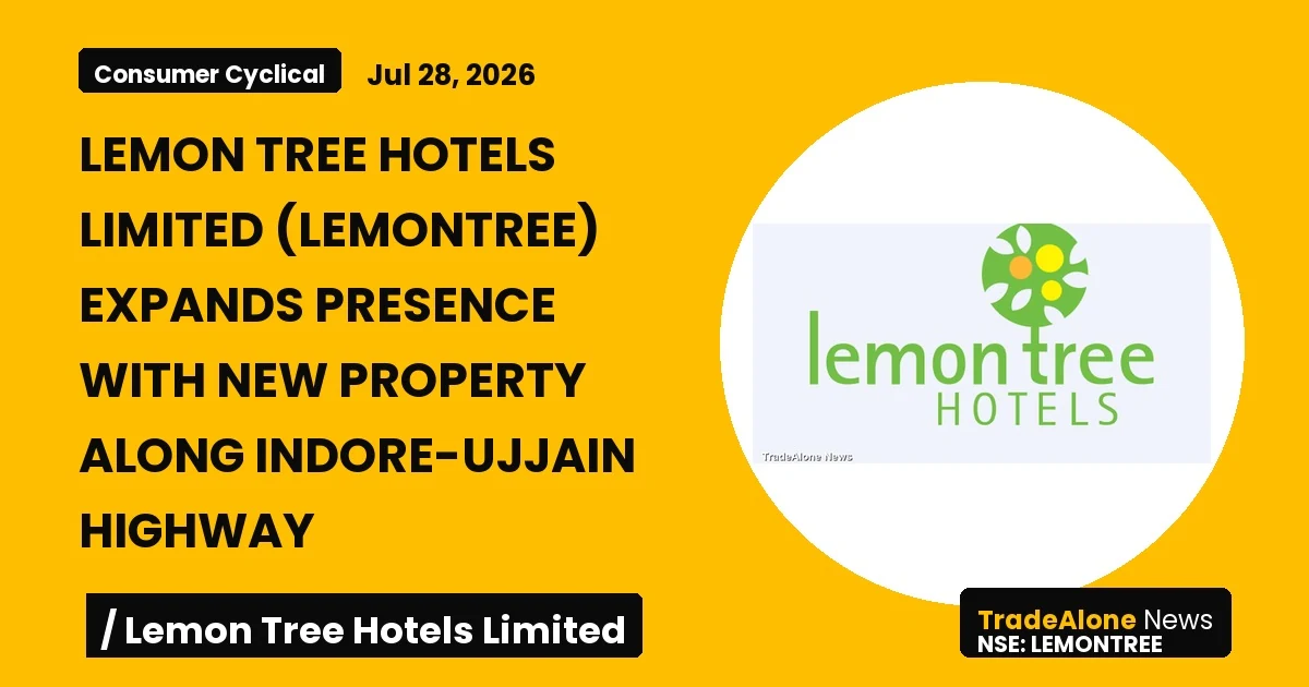 Lemon Tree Hotels Limited Lemontree Q3 FY26 New Property