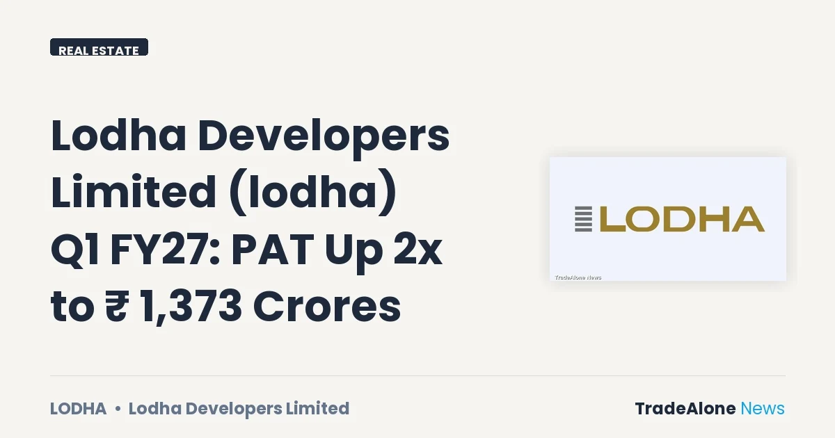 Lodha Developers Limited LODHA Q1 FY27 Results