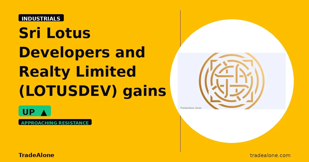 Sri Lotus Developers and Realty Limited LOTUSDEV gains 6% intraday