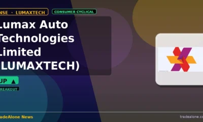 Lumax Auto Technologies Limited LUMAXTECH breakout