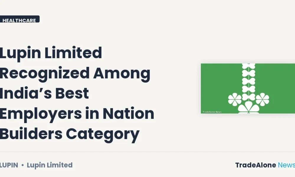 Lupin Limited NSE LUPIN Best Employers Nation Builders 2026