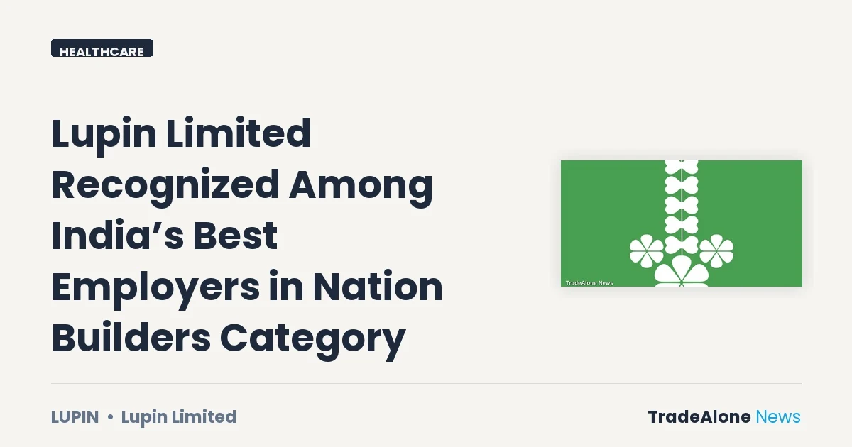 Lupin Limited NSE LUPIN Best Employers Nation Builders 2026
