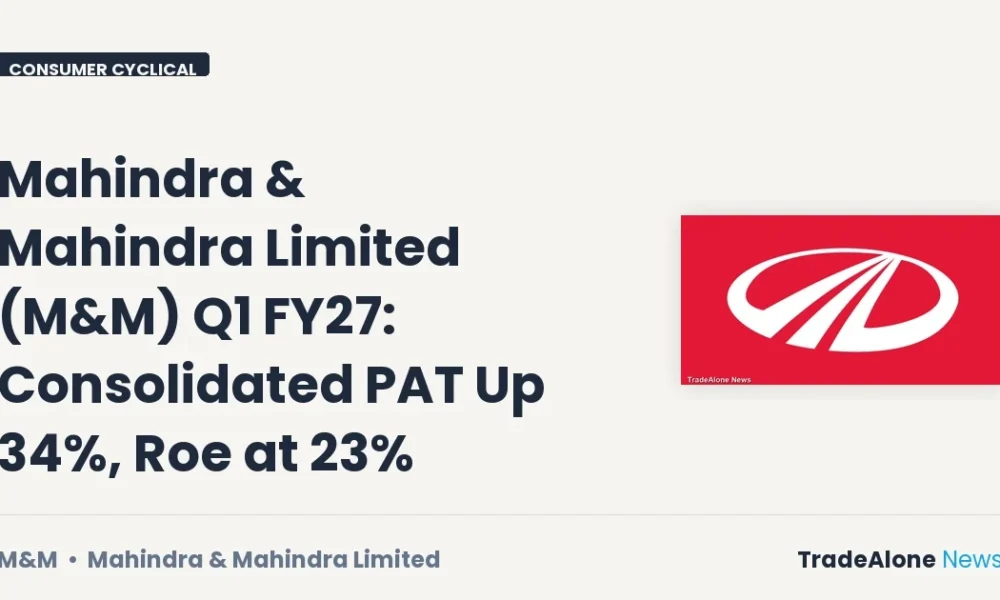 Mahindra & Mahindra Limited Q1 FY27 Results