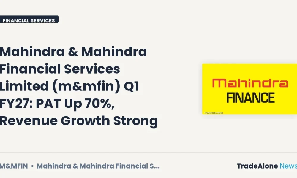 Mahindra & Mahindra Financial Services Limited M&mfin Q1 FY27 Results