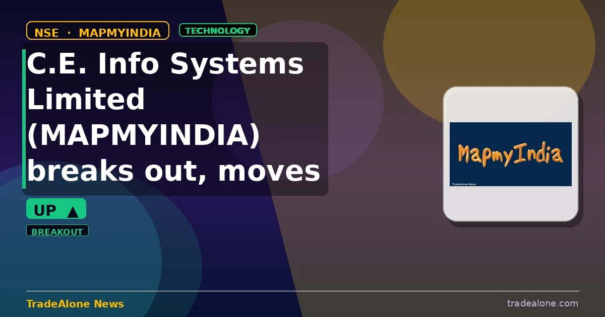 C.E. Info Systems Limited MAPMYINDIA breaks out