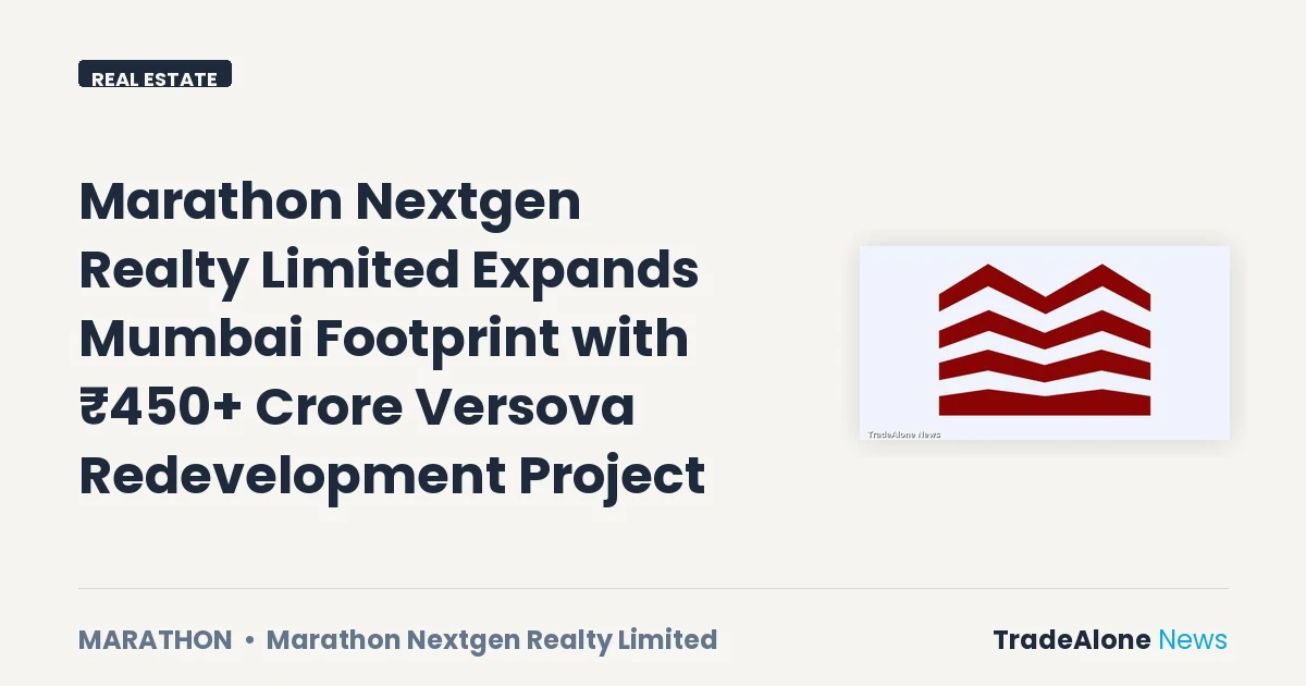 Marathon Nextgen Realty Limited Marathon Q3 FY26 Redevelopment Project