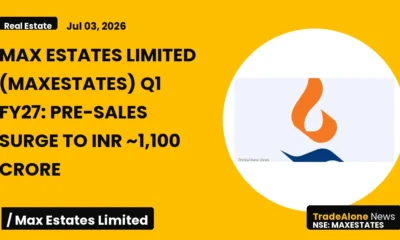 Max Estates Limited Maxestates Q1 FY27 Pre-sales