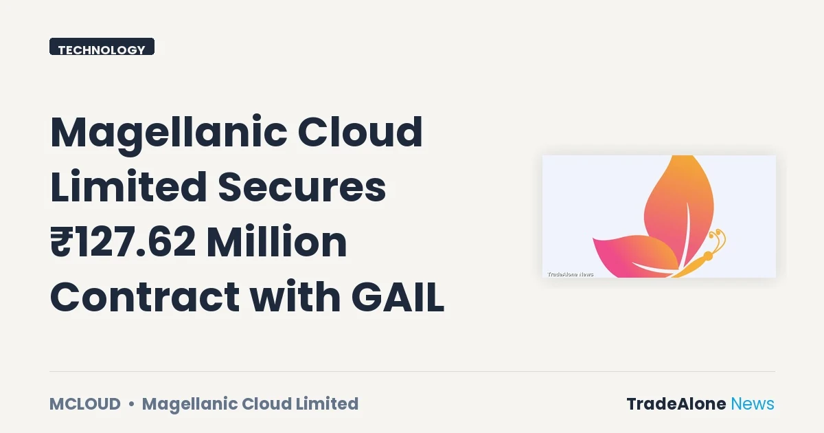 Magellanic Cloud Limited Mcloud Q3 2026 Contract