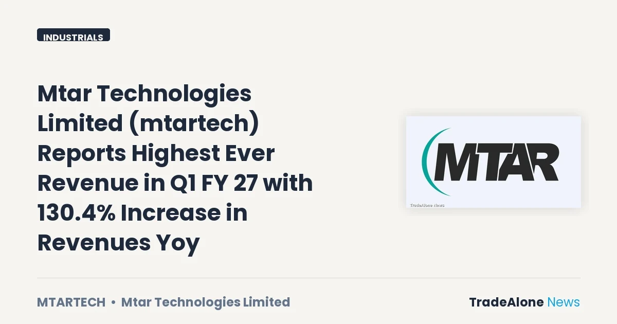 Mtar Technologies Limited Mtartech Q1 FY27 Revenue