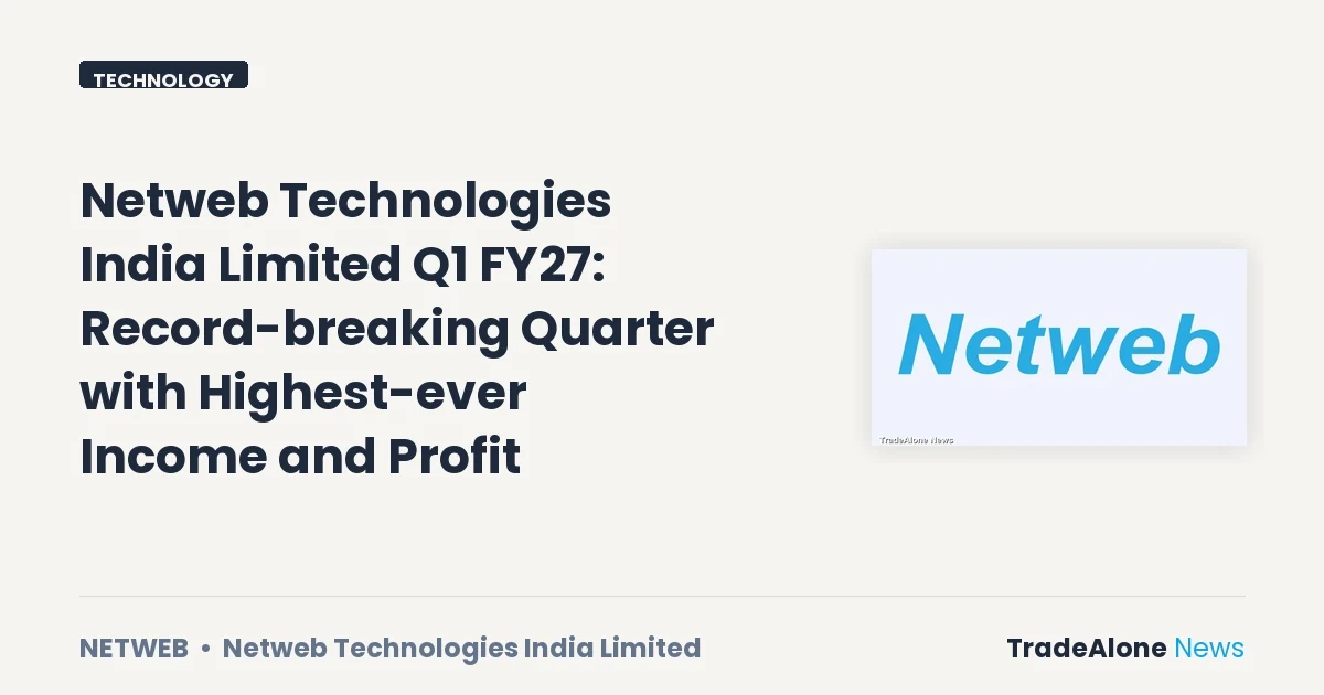 Netweb Technologies India Limited Netweb Q1 FY27 Results