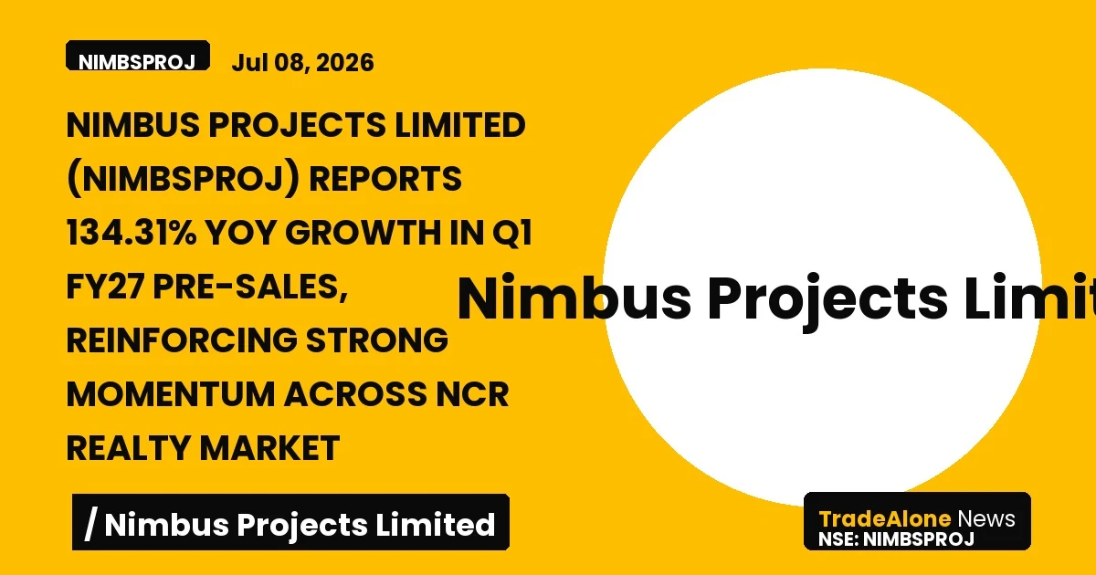 Nimbus Projects Limited Nimbsproj Q1 FY27 Pre-sales