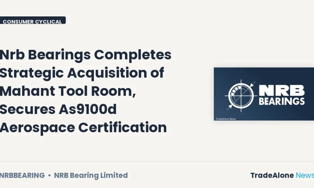 Nrb Bearings Limited Nrbbearing Q2 FY27 Acquisition