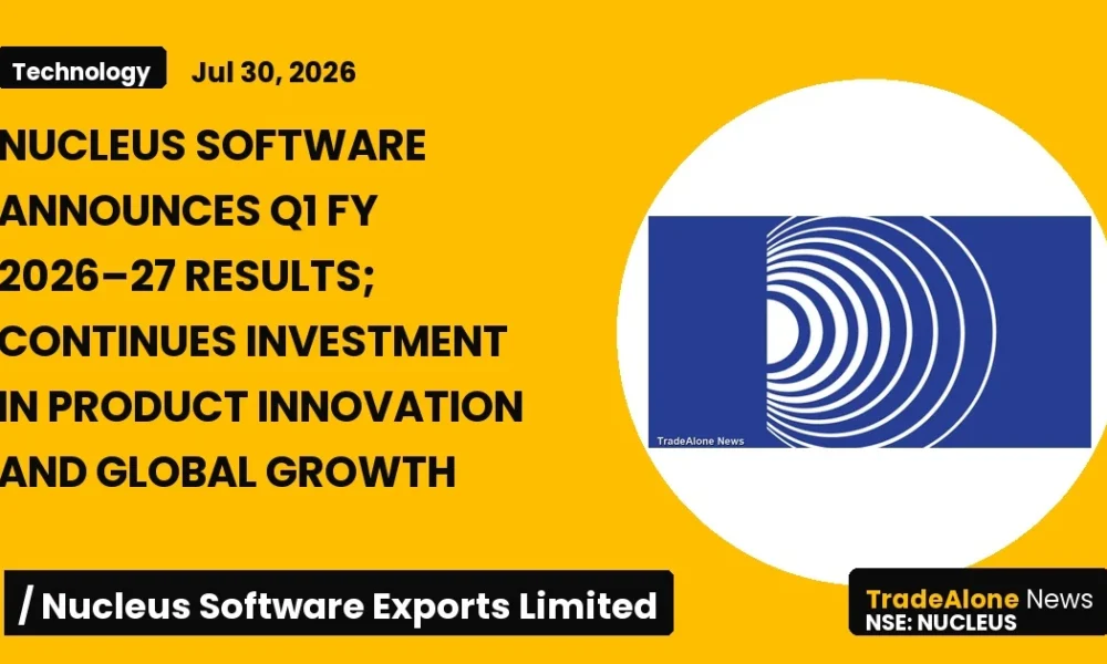 Nucleus Software Exports Limited Nucleus Q1 Fy26–27 Results