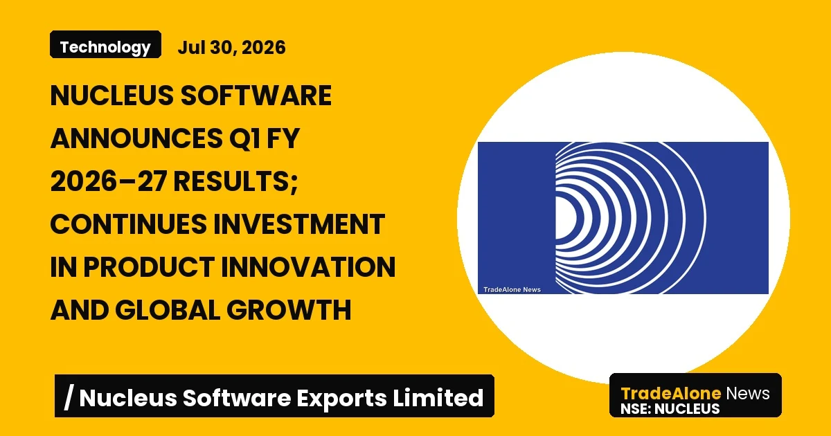 Nucleus Software Exports Limited Nucleus Q1 Fy26–27 Results