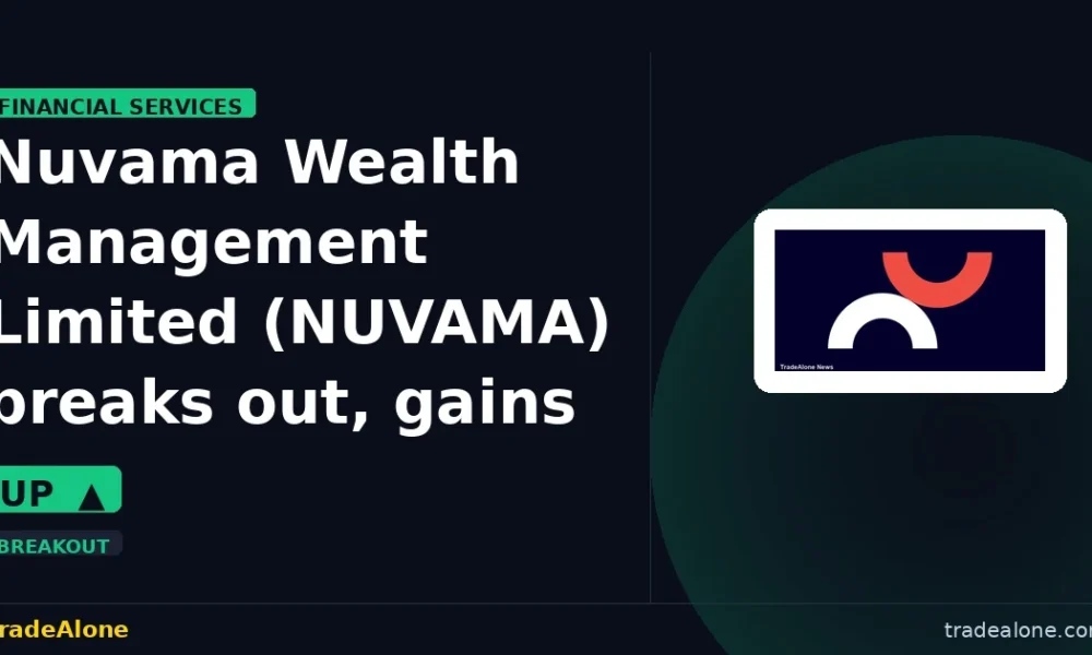 Nuvama Wealth Management Limited NUVAMA breaks out