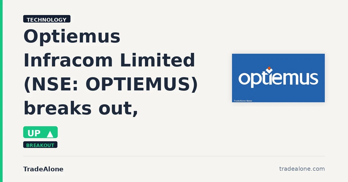 Optiemus Infracom Limited OPTIEMUS breaks out